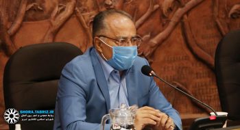اعضا شورا از پرداخت به موضوعات التهاب زا، پیش از انتخابات بپرهیزند/ علت حادثه مترو تبریز در حال بررسی است